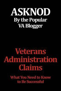 Paperback Veterans Administration Claims: What You Need to Know to Be Successful Book