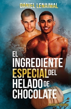 Paperback El ingrediente especial del helado de chocolate [Spanish] Book