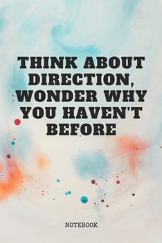 Paperback Notebook: Orienteering Quote / Saying Map and Compass Orienteering Planner / Organizer / Lined Notebook (6" x 9") Book