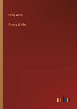 Paperback Bessy Wells Book
