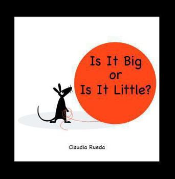 Hardcover Is It Big or Is It Little? Book