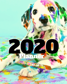 2020: Monthly/Weekly Planner for dog lovers; dalmatian gift