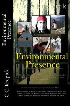 Paperback Environmental Presence: Spiritual Environmentalism: Where science meets spiritual Earth... Book