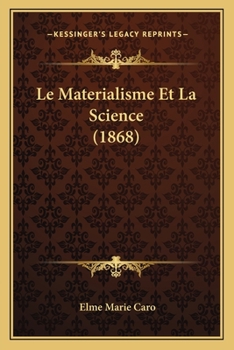 Paperback Le Materialisme Et La Science (1868) [French] Book