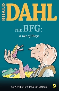 Paperback The BFG: A Set of Plays: A Set of Plays Book