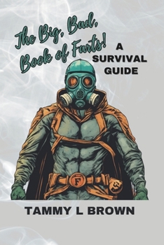 Paperback The Big, Bad, Book of Farts: A Survival Guide Book