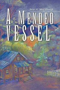 Paperback A Mended Vessel Book