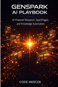 Paperback Genspark AI Playbook: AI-Powered Research, SparkPages, and Knowledge Automation Book