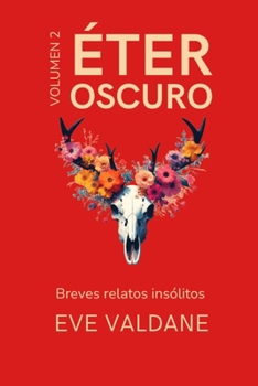 Paperback Éter Oscuro: Volumen 2 [Spanish] Book