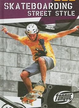 Skateboarding Street Style - Book  of the Action Sports