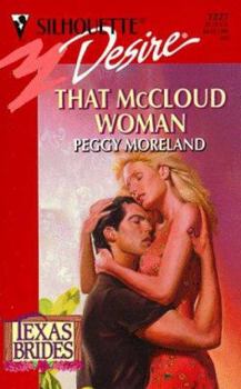 That Mccloud Woman (Texas Brides) (Silhouette Desire, 1227) - Book #4 of the Texas Brides