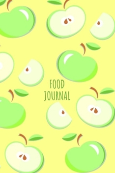 Food Journal: Notebook, diary for dieting and tracking food consumption and caloric data. Record meals, fitness activity, total calories and notes about breakfast, snacks, lunch, dinner