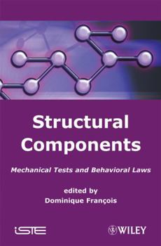 Hardcover Structural Components: Mechanical Tests and Behavioral Laws Book