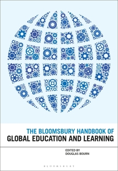 Paperback The Bloomsbury Handbook of Global Education and Learning Book