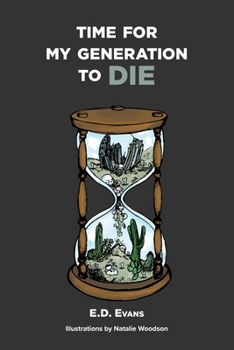 Paperback Time For My Generation To DIE Book