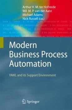 Hardcover Modern Business Process Automation: Yawl and Its Support Environment Book