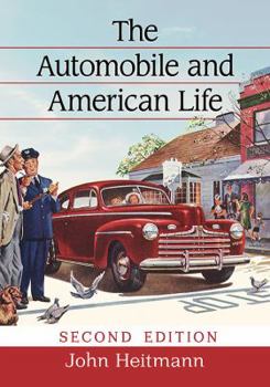 Paperback The Automobile and American Life, 2d ed. Book
