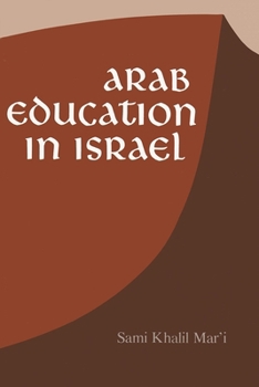 Hardcover Arab Education in Israel Book