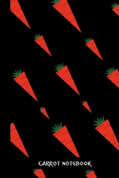 Paperback carrot notebook: small lined Carrot Notebook / Travel Journal to write in (6'' x 9'') 120 pages Book