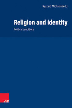 Hardcover Religion and Identity: Political Conditions Book
