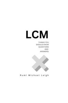 Paperback LCM: Things You Should Know (Questions and Answers) Book