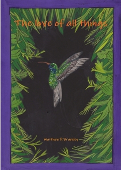 Paperback The Love of all things Book