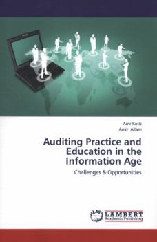 Paperback Auditing Practice and Education in the Information Age Book