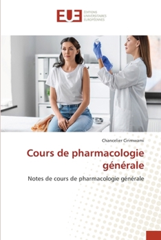 Cours de pharmacologie générale (French Edition)