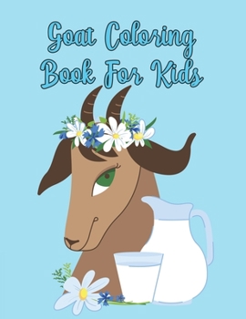 Paperback Goat Coloring Book For Kids: Cute And Fun Goat Coloring Book For Kids & Children's - Toddlers Book