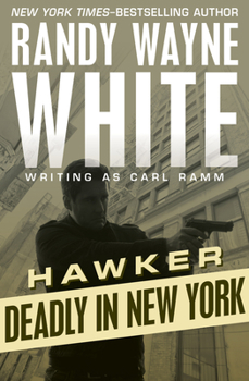 Deadly in New York - Book #4 of the Hawker
