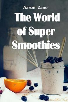 Paperback The World of Super Smoothies Book
