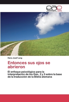 Paperback Entonces sus ojos se abrieron [Spanish] Book