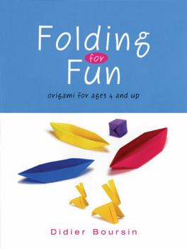 Paperback Folding for Fun: Origami for Ages 4 and Up Book