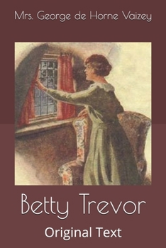 Betty Trevor: Original Text
