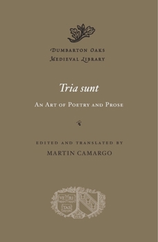 Hardcover Tria Sunt: An Art of Poetry and Prose Book
