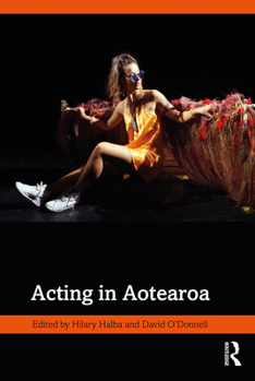 Paperback Acting in Aotearoa Book