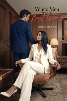 Paperback White Men Make the Best Lovers Book