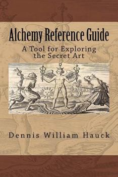 Paperback Alchemy Reference Guide: A Tool for Exploring the Secret Art Book