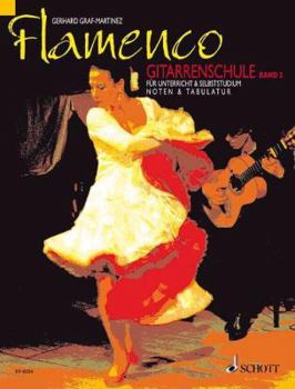Flamenco Guitar Method - Volume 2
