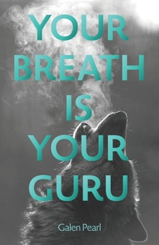 Paperback Your Breath Is Your Guru Book