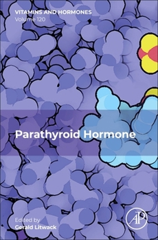 Hardcover Parathyroid Hormone: Volume 120 Book
