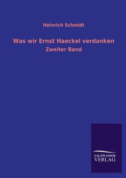 Paperback Was Wir Ernst Haeckel Verdanken [German] Book