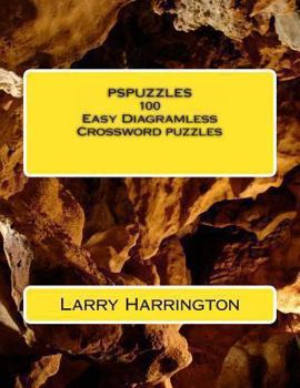 Paperback PSPUZZLES 100 Easy Diagramless Crossword Puzzles Book