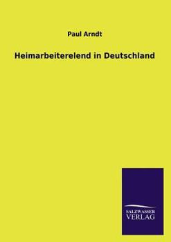 Paperback Heimarbeiterelend in Deutschland [German] Book