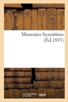 Paperback Monnaies Byzantines [French] Book