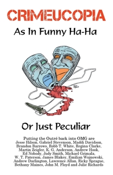 Paperback Crimeucopia - As In Funny Ha-Ha, Or Just Peculiar Book