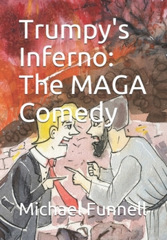 Paperback Trumpy's Inferno: The MAGA Comedy Book