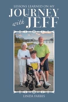 Paperback Lessons Learned on My Journey with Jeff Book