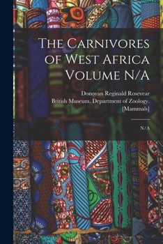 Paperback The Carnivores of West Africa Volume N/A: N/A Book