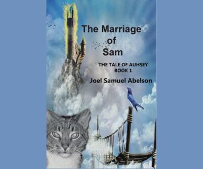 Paperback The Marriage of Sam: The Tale of Auhsey Book